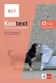 KONTEXT B2.1 KURS- UND UBUNGSBUCH ( PLUS AUDIOS  PLUS VIDEO) (HYBRIDE)