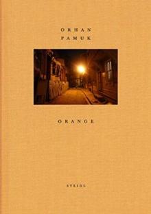 ORHAN PAMUK: ORANGE