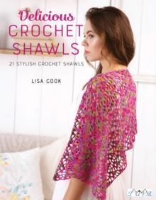 DELICIOUS CROCHET SHAWLS