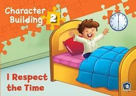 CHARACTER BUILDING 2: I RESPECT THE TIME ( PLUS CD)