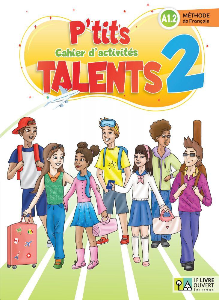 P'TITS TALENTS 2 CAHIER D'ACTIVITES