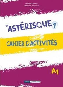 ASTERISQUE 1 CAHIER D ACTIVITES