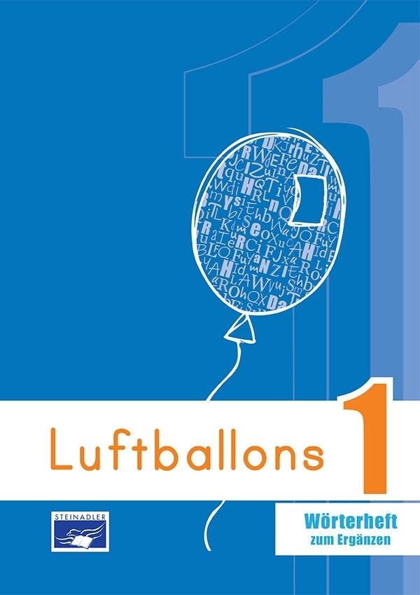 LUFTBALLONS 1 WORTERHEFT ZUM ERGANZEN (ΛΕΞΙΛΟΓΙΟ ΧΩΡΙΣ ΜΕΤΑΦΡΑΣΗ)