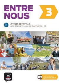 ENTRE NOUS 3 LIVRE DE L ELEVE & CAHIER D ACTIVITES ( PLUS 2CDs)