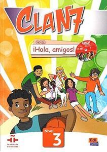 CLAN 7 CON HOLA AMIGOS 3 LIBRO DEL ALUMNO ( PLUS CD-ROM)