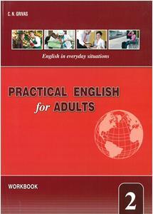 PRACTICAL ENGLISH FOR ADULTS 2 WORKBOOK