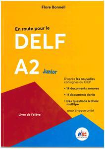 EN ROUTE POUR LE DELF A2 JUNIOR