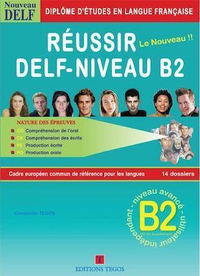 REUSSIR DELF B2 CORRIGES ( PLUS CD) NIVEAU