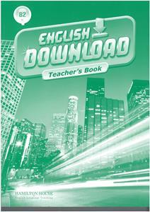 ENGLISH DOWNLOAD B2 TEACHER'S BOOK ΒΙΒΛΙΟ ΚΑΘΗΓΗΤΗ