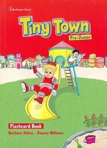 TINY TOWN PRE JUNIOR FLASHCARD BOOK