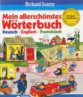 Mein Allerschonstes Worterbuch Deutsch-English-Franzosisch