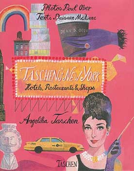 Taschen's New York  [English] Hotels, Restaurants, Shops