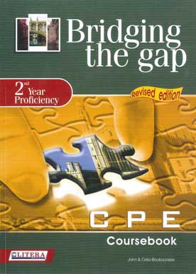 Bridging the Gap 2nd Year Proficiency CPE Coursebook