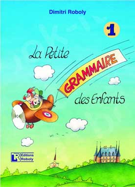 La Petite Grammaire des Enfants 1