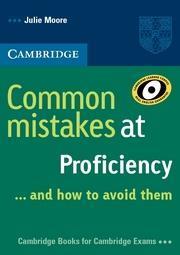 COMMON MISTAKES AT CAMBRIDGE PROFICIENCY