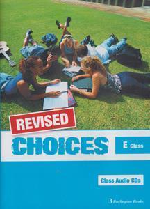 CHOICES E CLASS CDs (4) REVISED