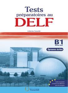 DELF B1 ECRIT TEST PREPARATOIRES