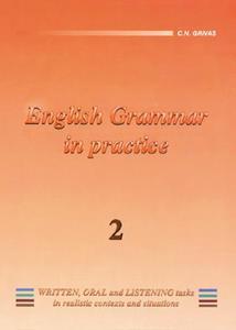 ENGLISH GRAMMAR IN PRACTICE 2