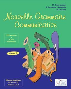 NOUVELLE GRAMMAIRE COMMUNICATIVE 3 ( PLUS SUPPLEMENT) ELEVE