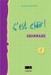 C"EST CLAIR 1 GRAMMAIRE