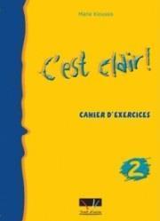 C"EST CLAIR 2 CAHIER D"EXERCICES