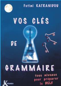 VOS CLES DE GRAMMAIRE