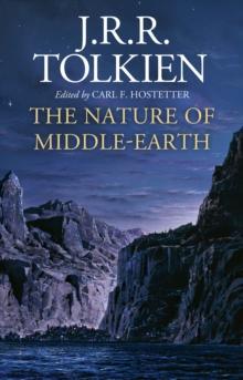 THE NATURE OF MIDDLE-EARTH