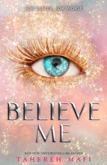 SHATTER ME (6.5): BELIEVE ME