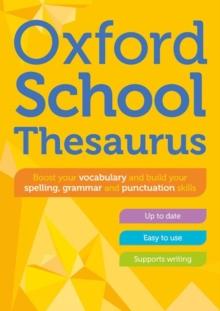 OXFORD SCHOOL THESAURUS 2023