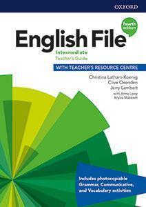 ENGLISH FILE 4TH EDITION INTERMEDIATE TEACHER'S GUIDE