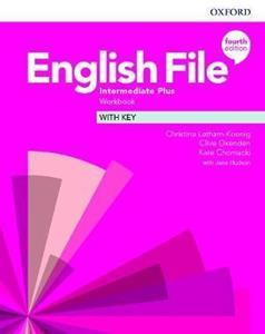 ENGLISH FILE 4TH EDITION INTERMEDIATE PLUS WORKBOOK WITH KEY