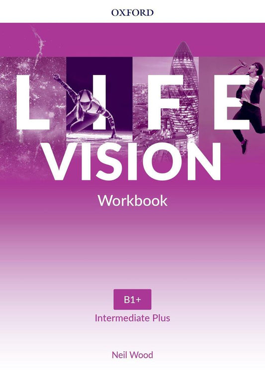 LIFE VISION INTERMEDIATE PLUS WORKBOOK