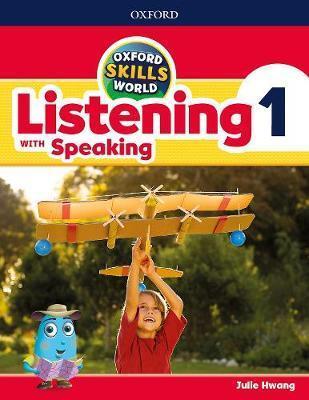 OXFORD SKILLS WORLD 1 LISTENING WITH SPEAKING STUDENT'S BOOK & WORKBOOK