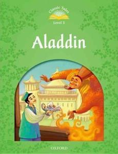 CLASSIC TALES SECOND EDITION: LEVEL 3: ALADDIN