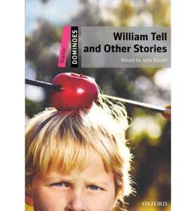 WILLIAM TELL AND OTHER STORIES