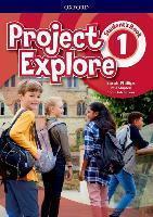 PROJECT EXPLORE 1 STUDENT'S BOOK