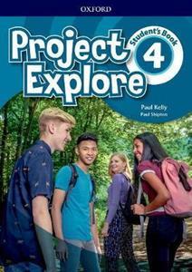 PROJECT EXPLORE 4 STUDENT'S BOOK