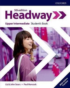 HEADWAY 5TH EDITION UPPER- INTERMEDIATE STUDENT'S BOOK ( PLUS ONLINE PRACTICE)