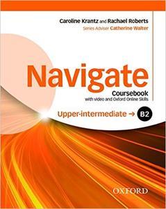 NAVIGATE B2 UPPER-INTERMEDIATE STUDENT'S BOOK ( PLUS DVD  PLUS OXFORD ONLINE SKILLS)