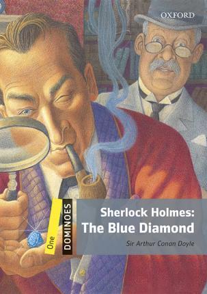 SHERLOCK HOLMES:THE BLUE DIAMOND (DOMINOES 1) ( PLUS AUDIO)