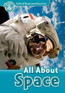 READ & DISCOVER 6 - ALL ABOUT SPACE