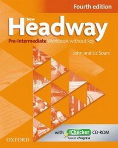 NEW HEADWAY 4TH EDITION PRE INTERMEDIATE WORKBOOK WITHOUT KEY ( PLUS iCHECKER)