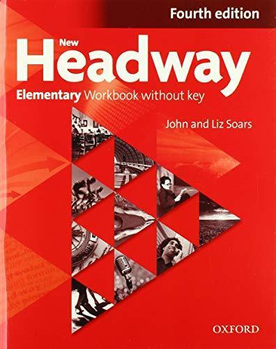 NEW HEADWAY 4TH EDITION ELEMENTARY WORKBOOK WITHOUT KEY  PLUS iCHECKER CD-ROM 2019