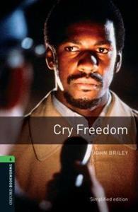 CRY FREEDOM (OBW 6)