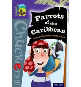 PARROTS OF THE CARIBBEAN (TREETOPS CLASSICS LVL 11)