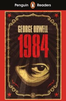 PENGUIN READERS LEVEL 7: NINETEEN EIGHTY-FOUR (ELT GRADED READER)