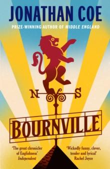 BOURNVILLE : FROM THE BESTSELLING AUTHOR OF MIDDLE ENGLAND