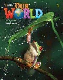 OUR WORLD 1 WORKBOOK ( PLUS CD) 2ND EDITION