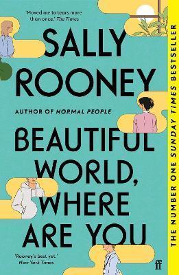 BEAUTIFUL WORLD, WHERE ARE YOU : SUNDAY TIMES NUMBER ONE BESTSELLER