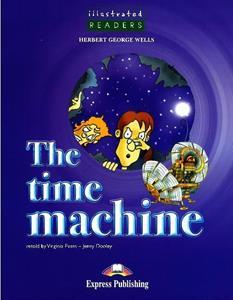 TIME MACHINE (ILLUSTRATED) LEVEL A2 (BOOK PLUS CD)